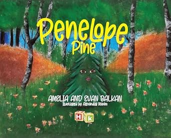 penelope pine 1st edition amelia balkan ,evan balkan ,alexandra maxim 159211086x, 978-1592110865