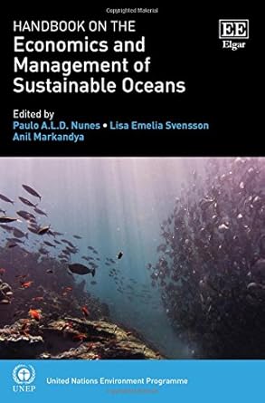handbook on the economics and management of sustainable oceans 1st edition paulo a l d nunes ,lisa e svensson