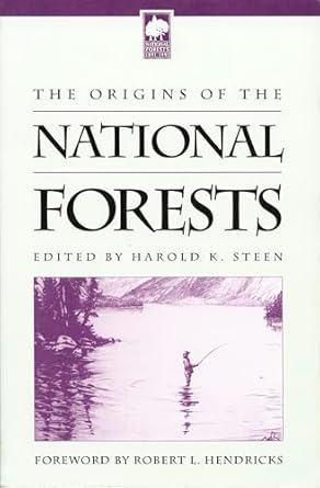 origins of the national forests 1st edition harold k steen 0822312522, 978-0822312529