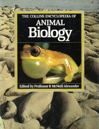 the collins encyclopedia of animal biology 1st edition r mcneill alexander 0002198177, 978-0002198172