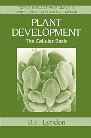 plant development the cellular basis 1st edition robert lyndon 0045810338, 978-0045810338