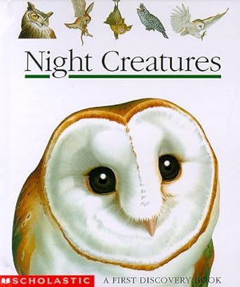 night creatures 1st edition gallimard jeunesse ,sylvaine perols 0590117653, 978-0590117654