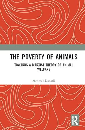 the poverty of animals 1st edition mehmet kanatli 1032366028, 978-1032366029