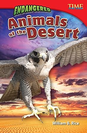 endangered animals of the desert nonfiction readers 1st edition william b rice 1433374358, 978-1433374357