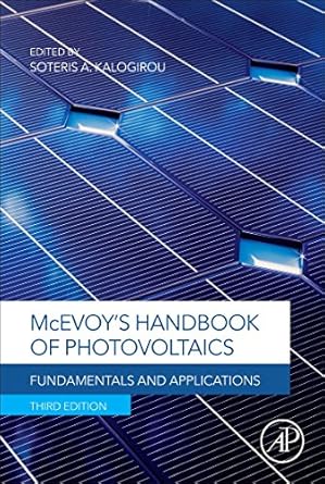 mcevoys handbook of photovoltaics fundamentals and applications 1st edition soteris kalogirou dsc phd