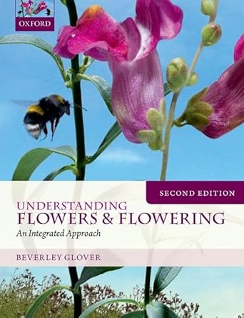 understanding flowers and flowering 1st edition beverley glover 0199661596, 978-0199661596