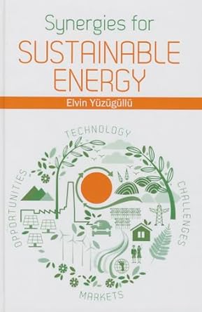 synergies for sustainable energy 1st edition elvin yuzugullu 1608075435, 978-1608075430