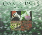 oak ridges moraine 1st edition save the oak ridges moraine coalition 1550461915, 978-1550461916
