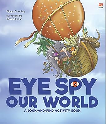 eye spy our world a look and find activity book 1st edition pippa chorley ,david liew 9815009133,