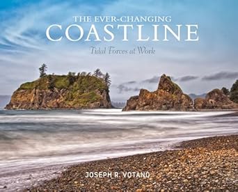 the ever changing coastline tidal forces at work 1st edition joe votano 0764354876, 978-0764354878
