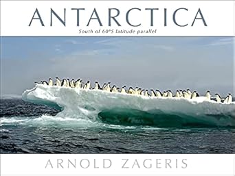 antarctica 1st edition arnold zageris 1554553679, 978-1554553679