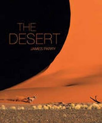 the desert 1st edition james parry 1847322980, 978-1847322982