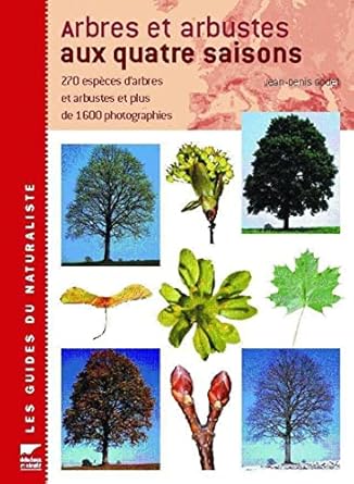 arbres et arbustes aux quatre saisons 1st edition jean denis godet 2603014927, 978-2603014929
