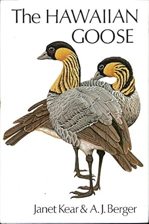 the hawaiian goose an experiment in conservation 1st edition janet kear ,andrew john berger 0931130042,