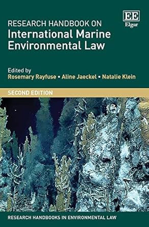 research handbook on international marine environmental law 1st edition rosemary rayfuse ,aline jaeckel