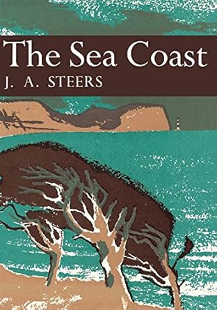 the sea coast book 25 1st edition j a steers 0007311060, 978-0007311064