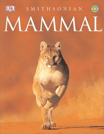 mammal 1st edition jonathan elphick ,steve parker ,david burnie ,christopher norris 078949972x, 978-0789499721