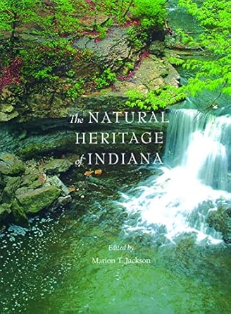 the natural heritage of indiana 1st edition marion t jackson 0253330742, 978-0253330741