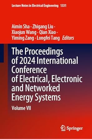 the proceedings of 2024 international conference of electrical electronic and networked energy systems volume