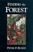 finding the forest 1st edition peter p bundy 0967194008, 978-0967194004