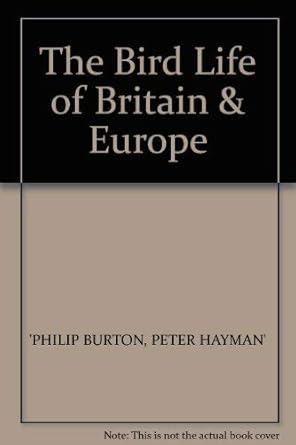 bird life of britain and europe 1st edition peter hayman 0855336072, 978-0855336073