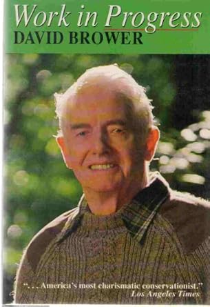 work in progress 1st edition david ross brower 0879053747, 978-0879053741