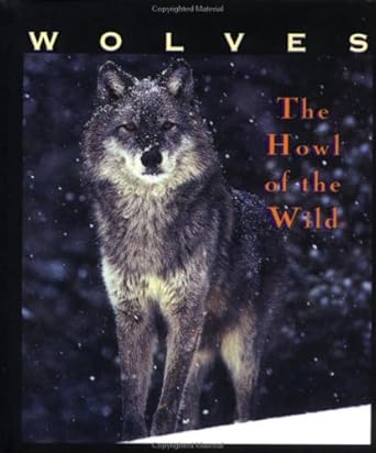 wolves the howl of the wild 1st edition mark hoff 0836236092, 978-0836236095