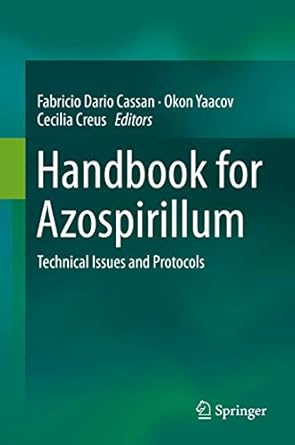 handbook for azospirillum technical issues and protocols 1st edition fabricio dario cassan ,yaacov okon