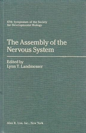 the assembly of the nervous system 1st edition lynn t landmesser 0471562327, 978-0471562320