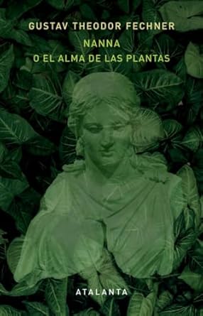 nanna o el alma de las plantas 1st edition gustav theodor fechner 8412842359, 978-8412842357