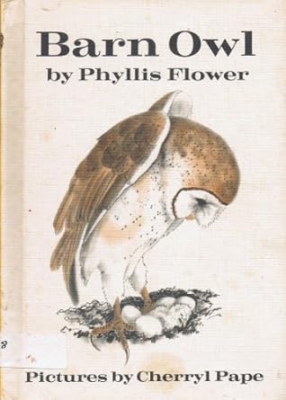 barn owl 1st edition phyllis flower 0060219211, 978-0060219215