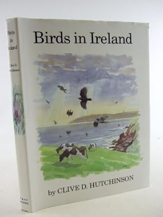 birds in ireland 1st edition clive d hutchinson 0856610526, 978-0856610523