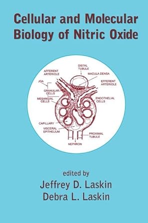 cellular and molecular biology of nitric oxide 1st edition jeffrey d laskin ,debra l laskin 0824719654,