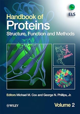 handbook of proteins structure function and methods 1st edition michael m cox ,george n phillips jr