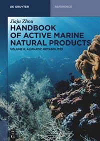 set handbook of active marine natural products volume 1 8 1st edition jiaju zhou 3110654318, 978-3110654318