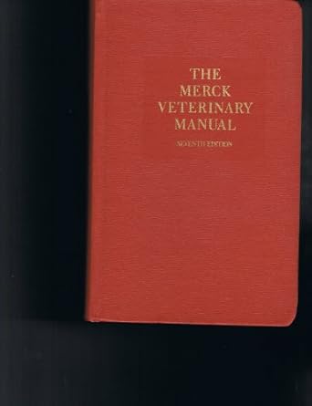 the merck veterinary manual a handbook of diagnosis therapy and disease prevention and control for the