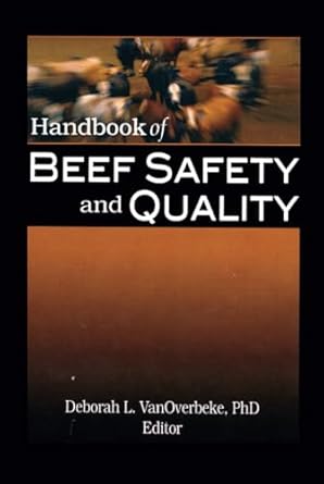 handbook of beef safety and quality 1st edition wendy j umberger ,catherine cutter ,danielle espitia ,tom