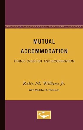 mutual accomodation 1st edition robin m williams jr 0816608458, 978-0816608454