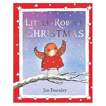 little robins christmas 1st edition jan fearnley jan fearnley 1405268557, 978-1405268554
