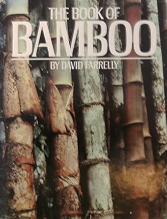 the book of bamboo 1st edition david farrelly 0871568241, 978-0871568243