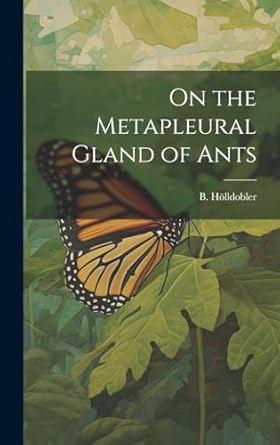 on the metapleural gland of ants 1st edition b holldobler 1019954043, 978-1019954041