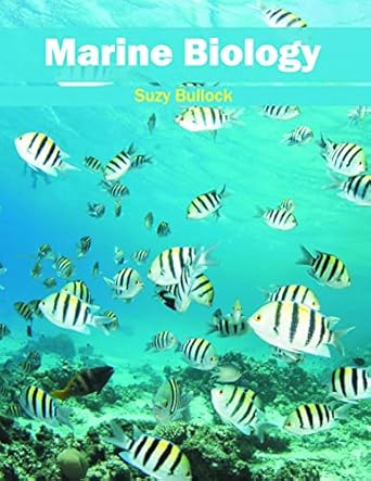 marine biology 1st edition suzy bullock 1682862852, 978-1682862858