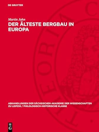 der alteste bergbau in europa 1st edition martin jahn 3112741927, 978-3112741924