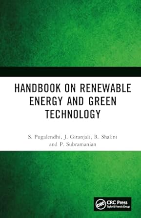 handbook on renewable energy and green technology 1st edition s pugalendhi ,j gitanjali ,r shalini ,p