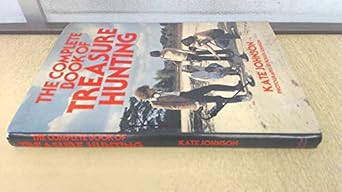 the complete book of treasure hunting 1st edition kate johnson 0213167352, 978-0213167356