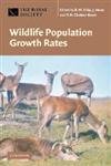 wildlife population growth rates 1st edition r m sibly ,j hone ,t h clutton brock 052182608x, 978-0521826082