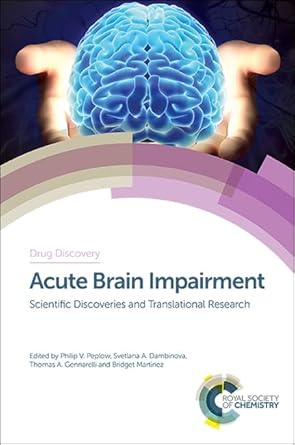 acute brain impairment scientific discoveries and translational research 1st edition philip v peplow