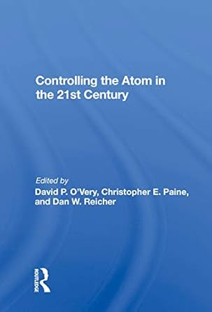 controlling the atom in the 21st century 1st edition david p o'very 0367012588, 978-0367012588