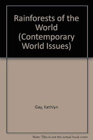 rainforests of the world a reference handbook 1st edition kathlyn gay 0874367123, 978-0874367126