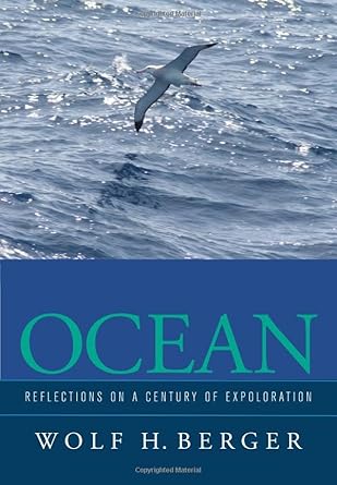 ocean reflections on a century of exploration 1st edition wolf h berger ,e n shor 0520247787, 978-0520247789